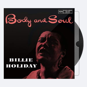 1957. Billie Holiday – Body And Soul (2014) [24-192]