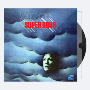 1969. Wayne Shorter – Super Nova (2014) [24-192]