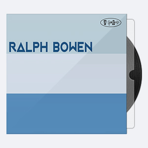 2017. Ralph Bowen – Ralph Bowen [24-88.2]