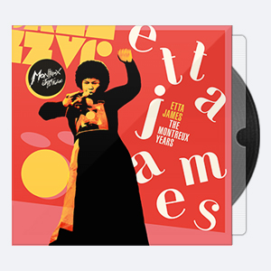 Etta James – Etta James The Montreux Years – 2021 (24-44)