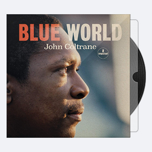 John Coltrane – Blue World (Mono Remastered) (2019) [24-192]