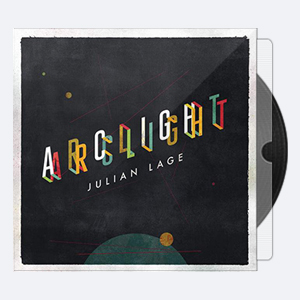 Julian Lage – Arclight (2016 24-96)