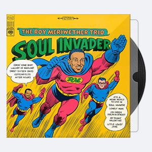 1968. Roy Meriwether Trio – Soul Invader (2017) [24-192]