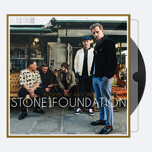 2018. Stone Foundation – Everybody, Anyone [24-44.1]