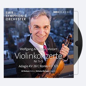 莫扎特 小提琴协奏曲 Nos. 1-5  柔板, K. 261  回旋曲, K. 373