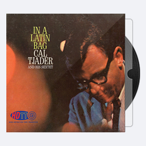 Cal Tjader and his Sextet – In A Latin Bag (1961-2016) [DXD]
