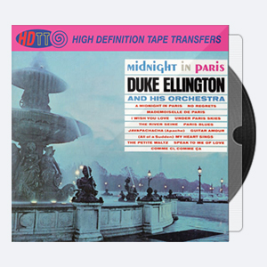 Duke Ellington and his Orchestra – Midnight in Paris (1962-2015) [DXD]