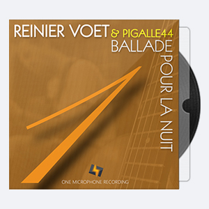 Reinier Voet & Pigalle44 – Ballade pour la nuit (2019)[FLAC]