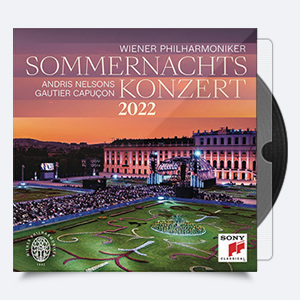 2022维也纳夏夜音乐会Sommernachtskonzert (Hi-Res | FLAC | 96kHz/24bit)