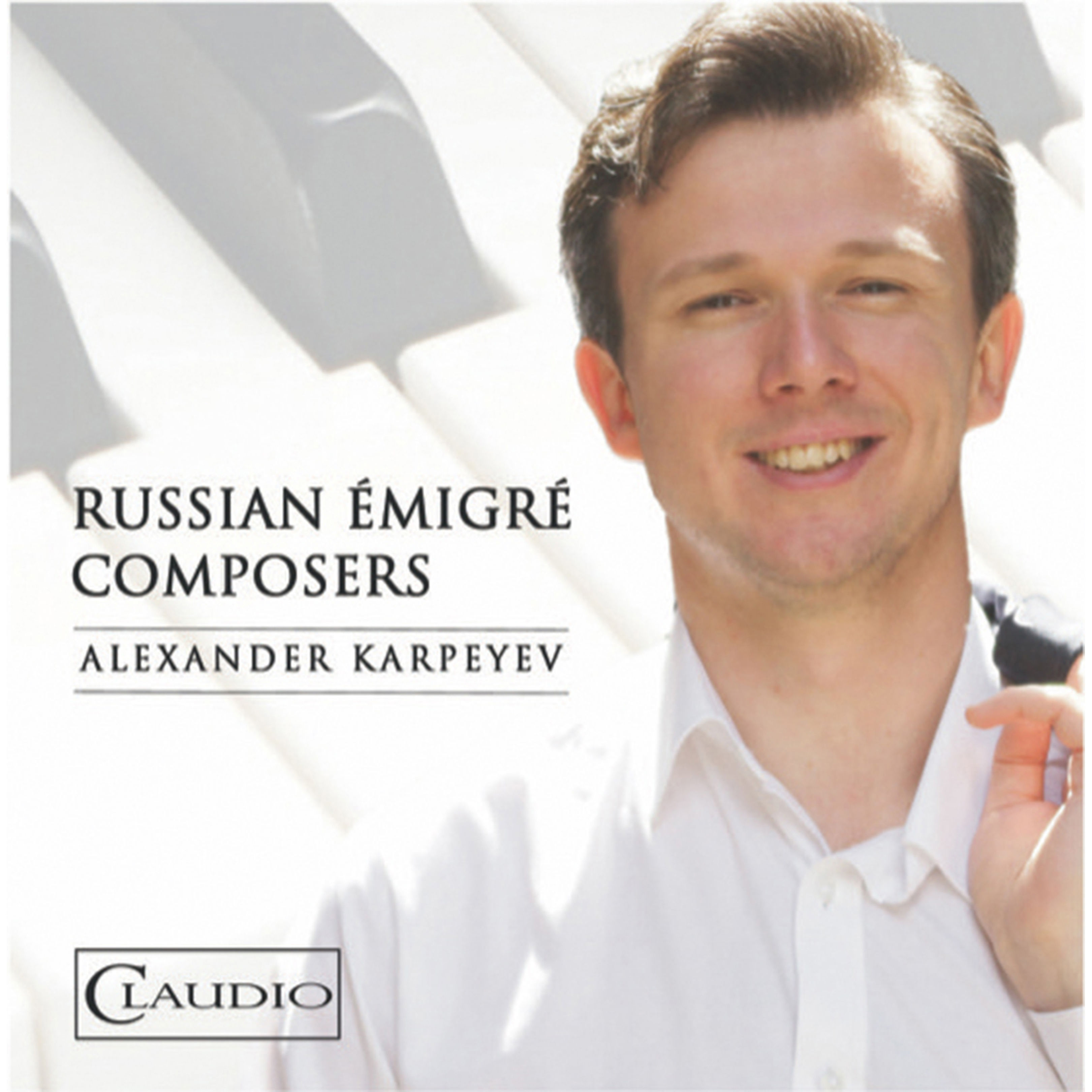 Alexander Karpeyev – Russian émigré Composers
