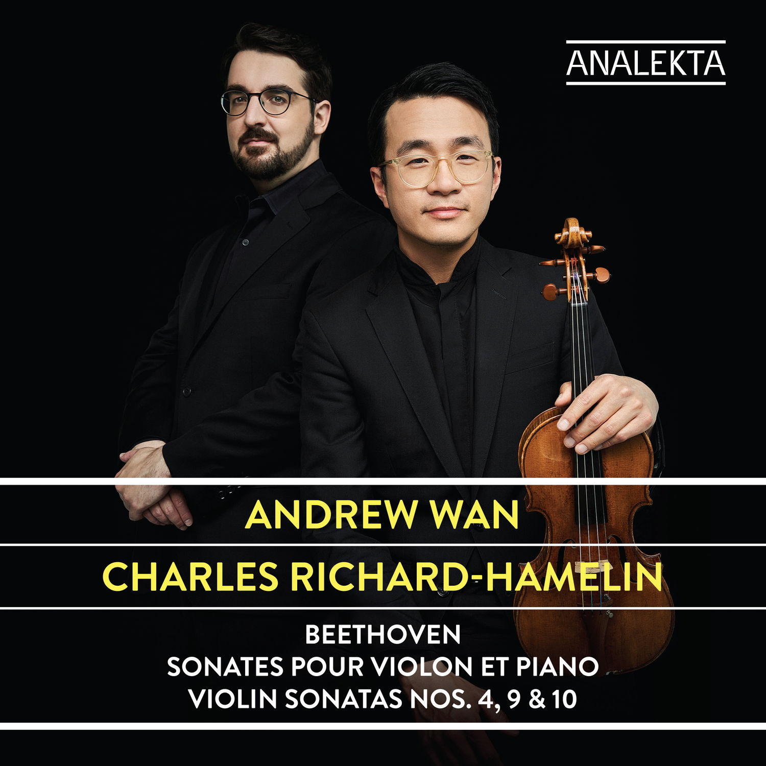 Andrew Wan – Beethoven- Violin Sonatas Nos. 4, 9 & 10