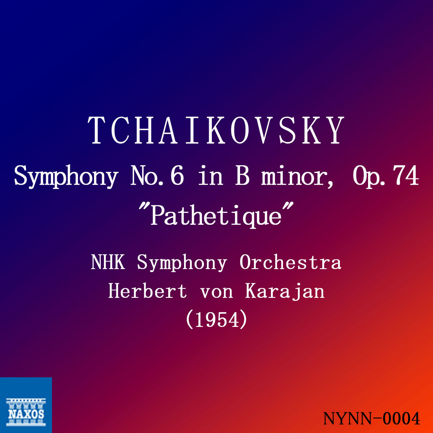 Audience – Tchaikovsky- Symphony No. 6 in B Minor, Op. 74 Pathétique (Recorded Live 1954)