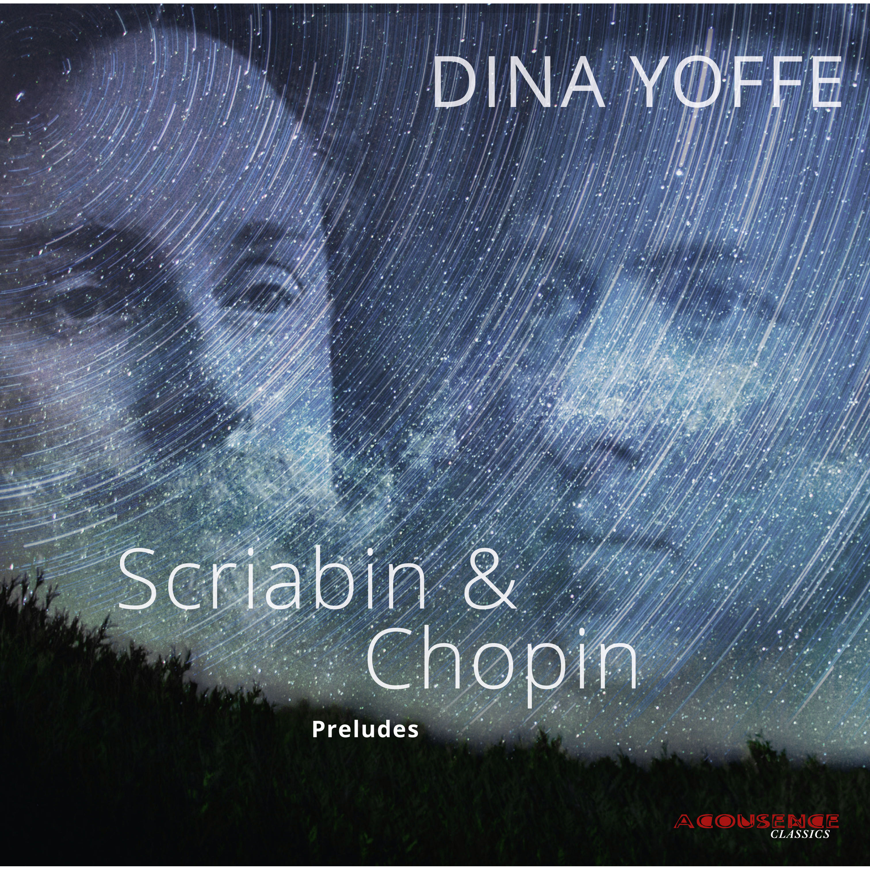 Dina Yoffe – Scriabin & Chopin- Preludes