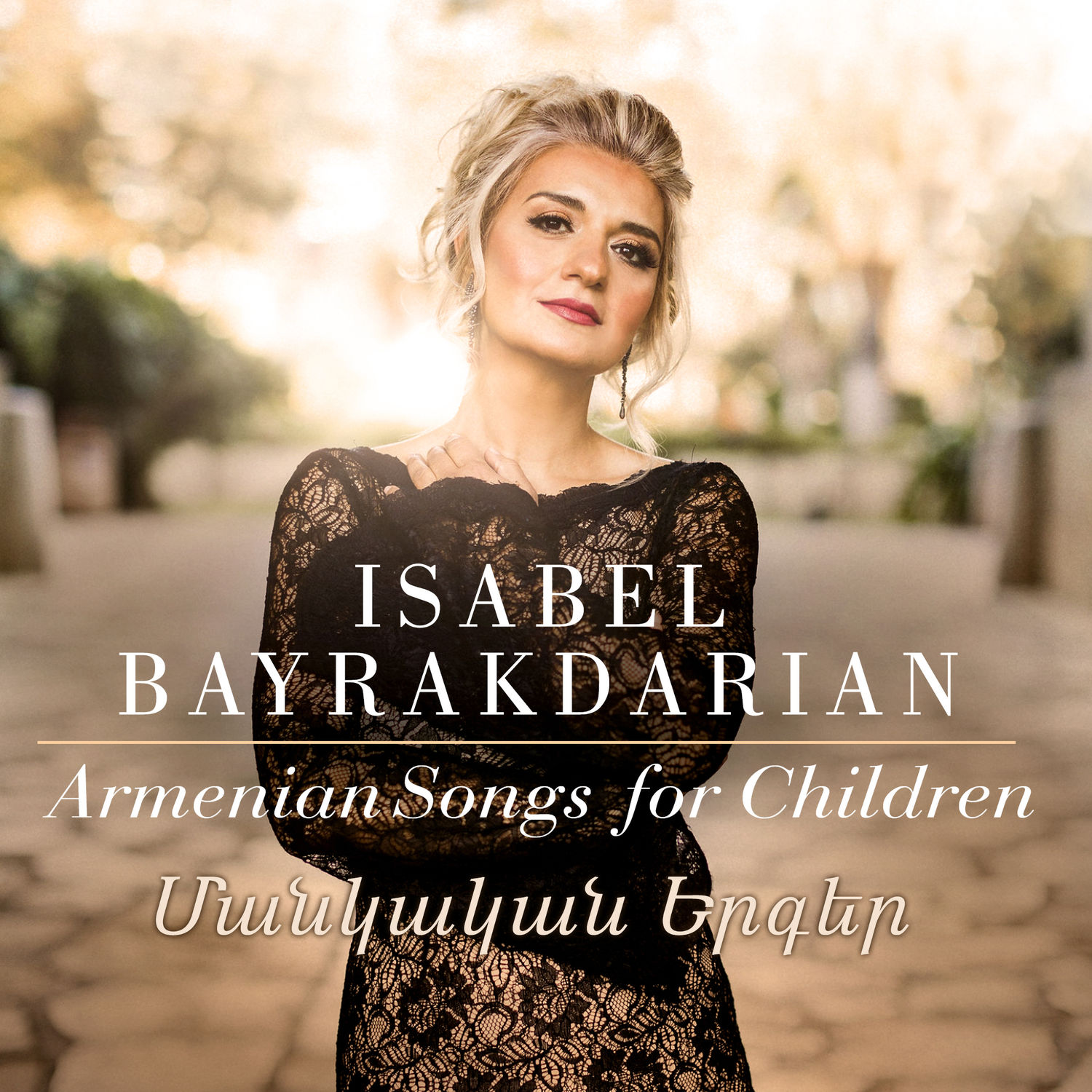 Isabel Bayrakdarian – Isabel Bayrakdarian – Armenian Songs for Children