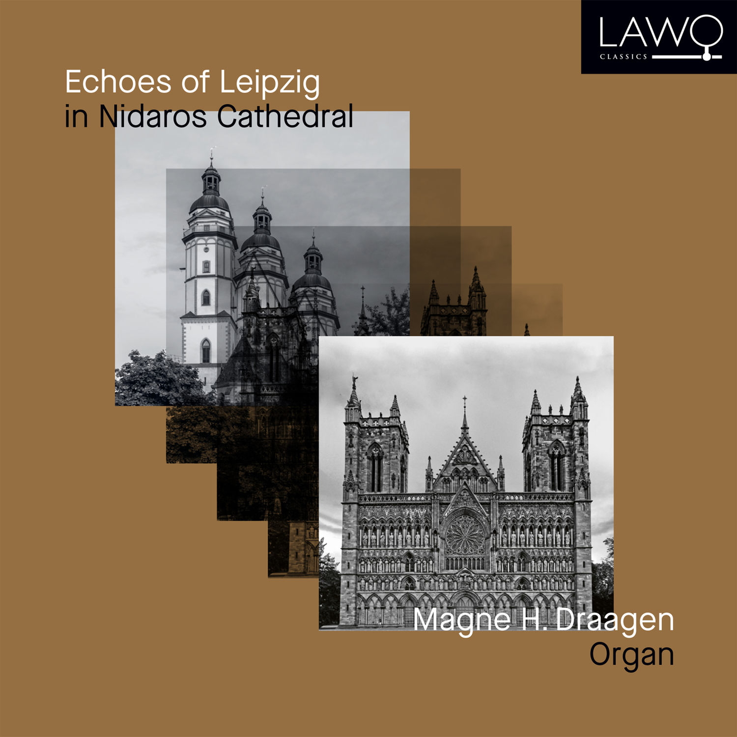 Magne H. Draagen – Echoes of Leipzig in Nidaros Cathedral