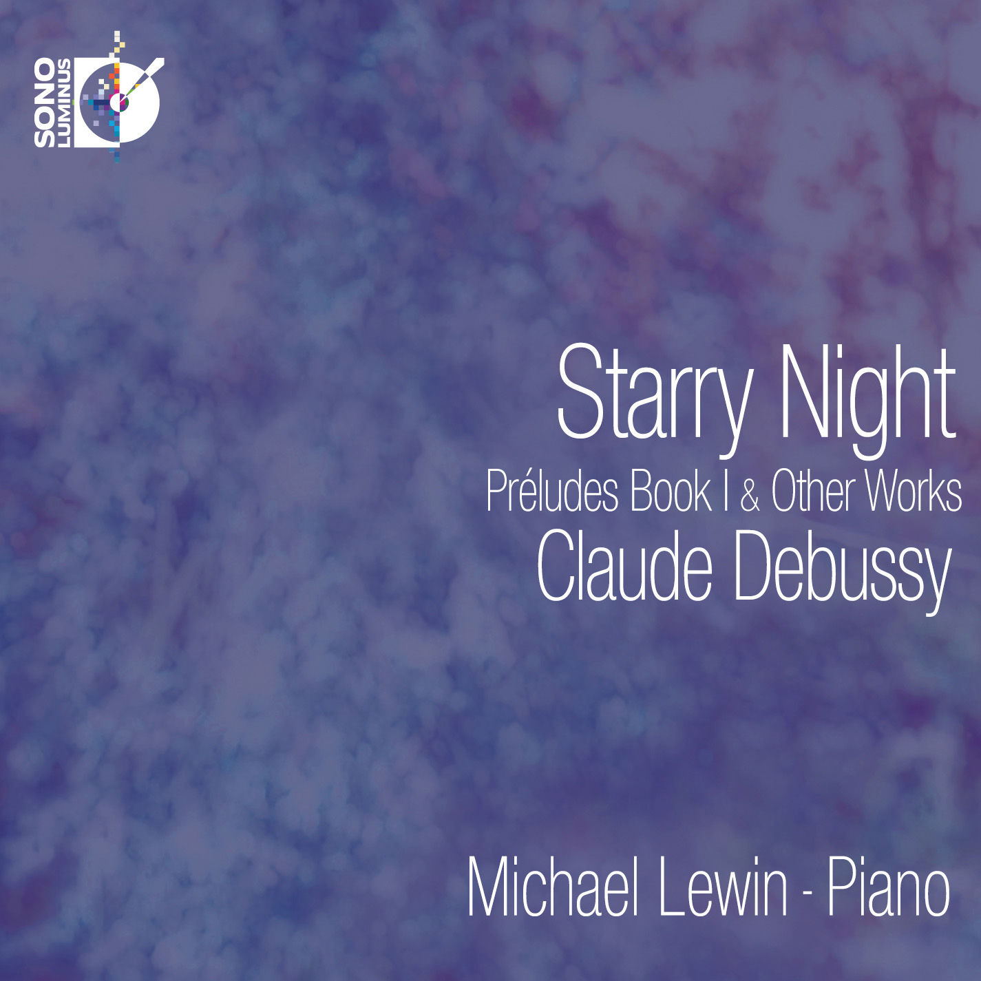 Michael Lewin – Debussy- Starry Night – Preludes, Book I & Other Works