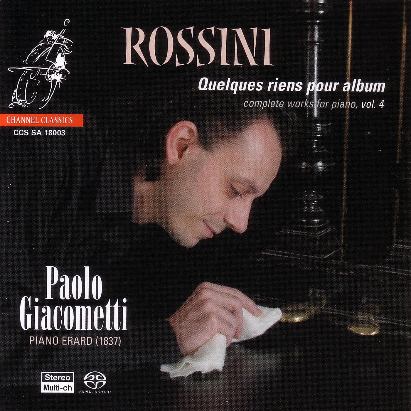 Paolo Giacometti – Rossini- Complete Works For Piano, Vol. 4