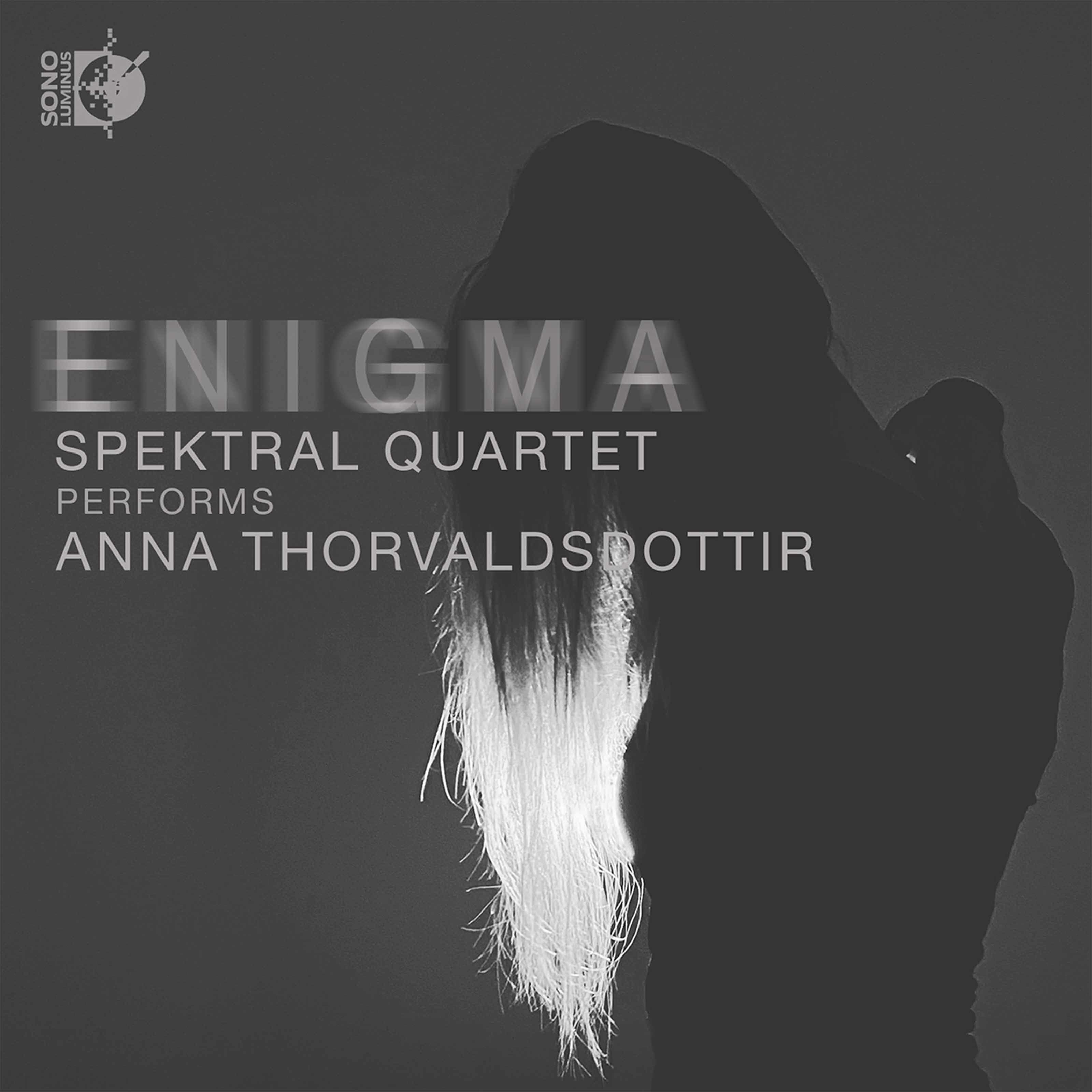 Spektral Quartet – Anna Thorvaldsdottir- Enigma