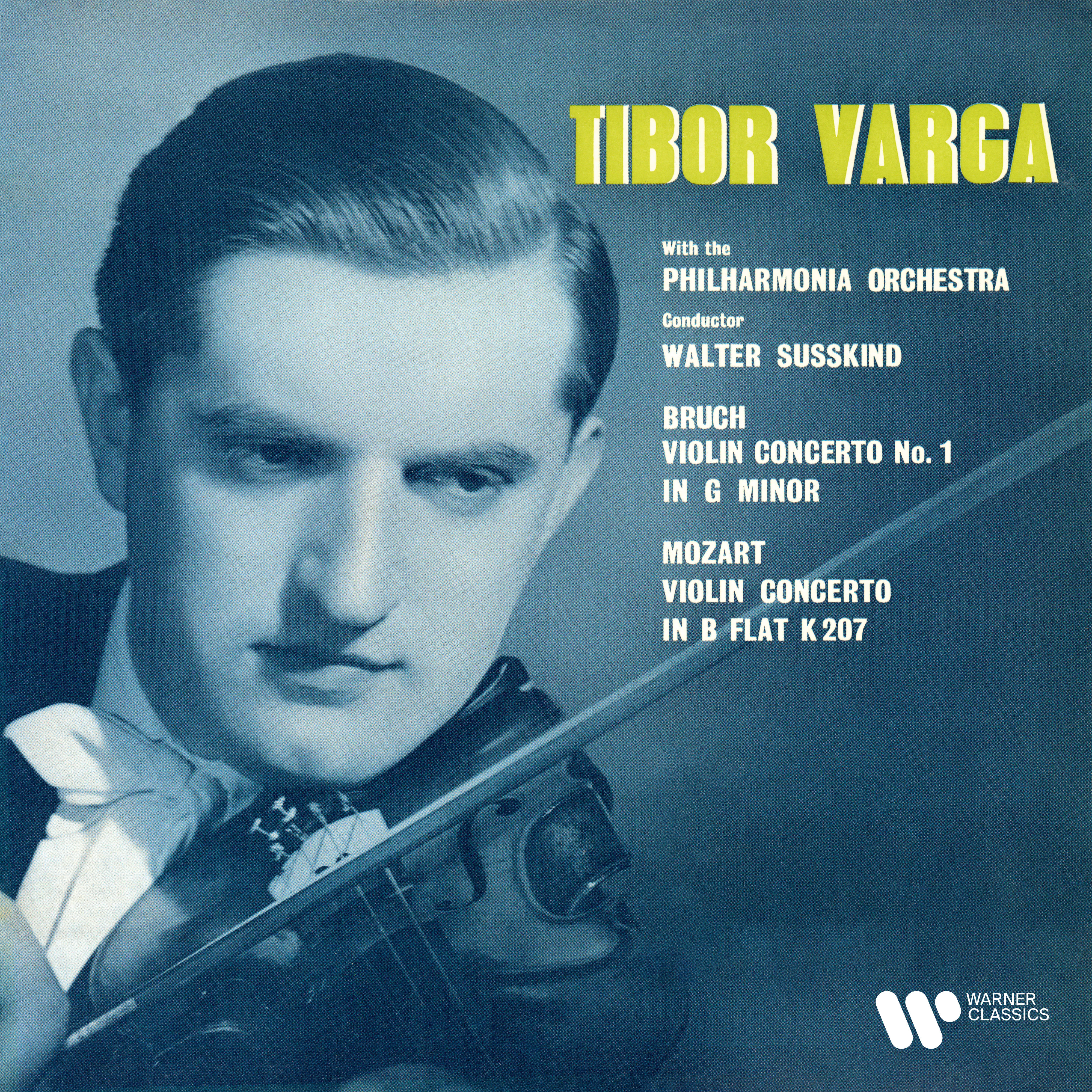 Tibor Varga – Bruch- Violin Concerto No. 1, Op. 26 – Mozart- Violin Concerto No. 1, K. 207