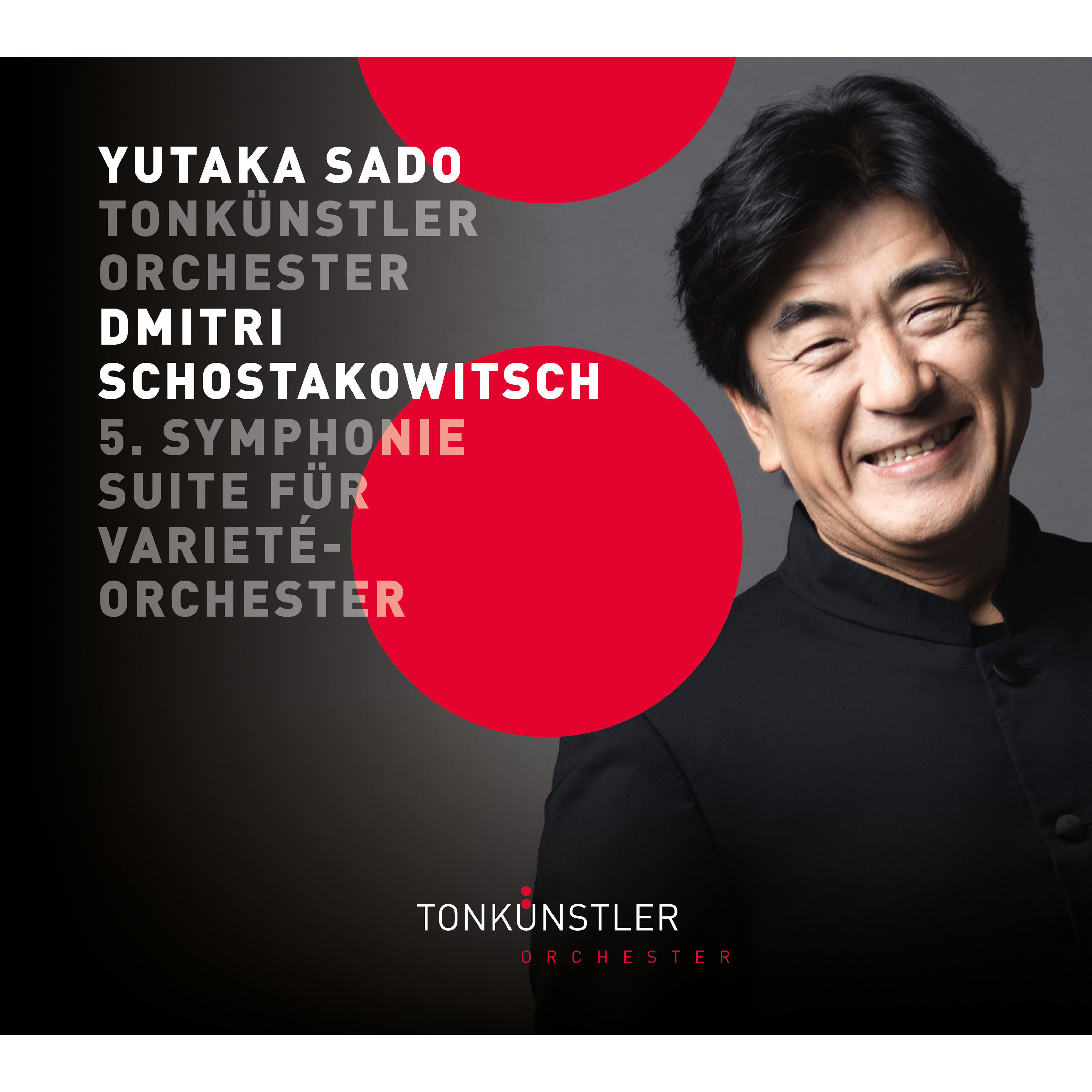 Tonkünstler Orchester – Shostakovich- Symphony No. 5 & Suite for Variety Orchestra