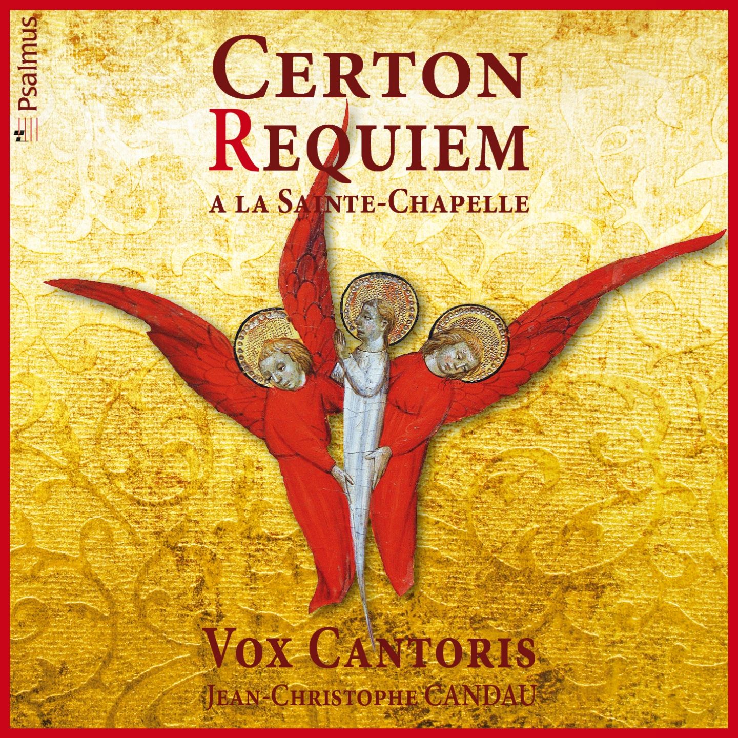 Vox Cantoris – Certon- Requiem à la Sainte Chapelle