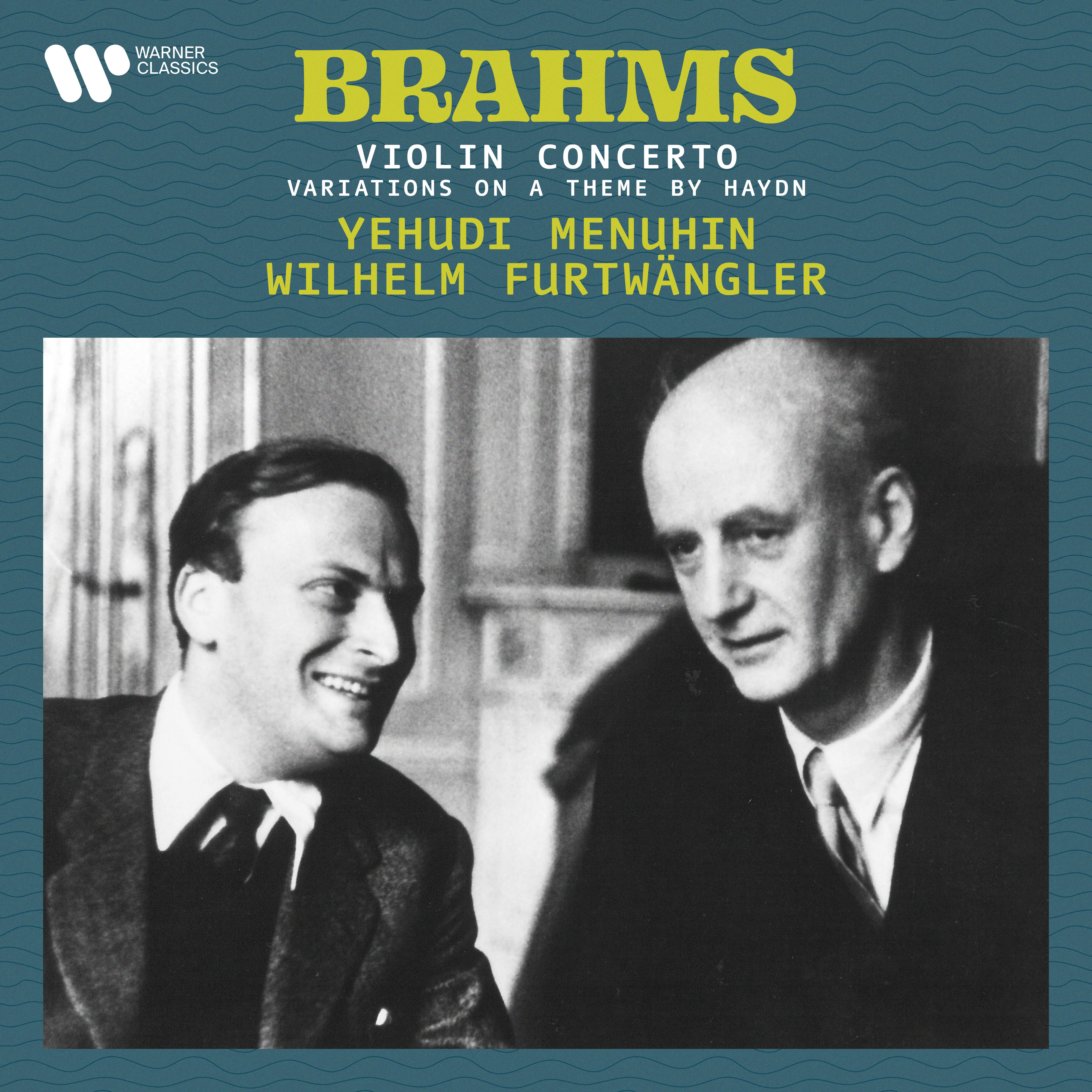 Yehudi Menuhin – Brahms- Variations on a Theme by Haydn, Op. 56a & Violin Concerto, Op. 77