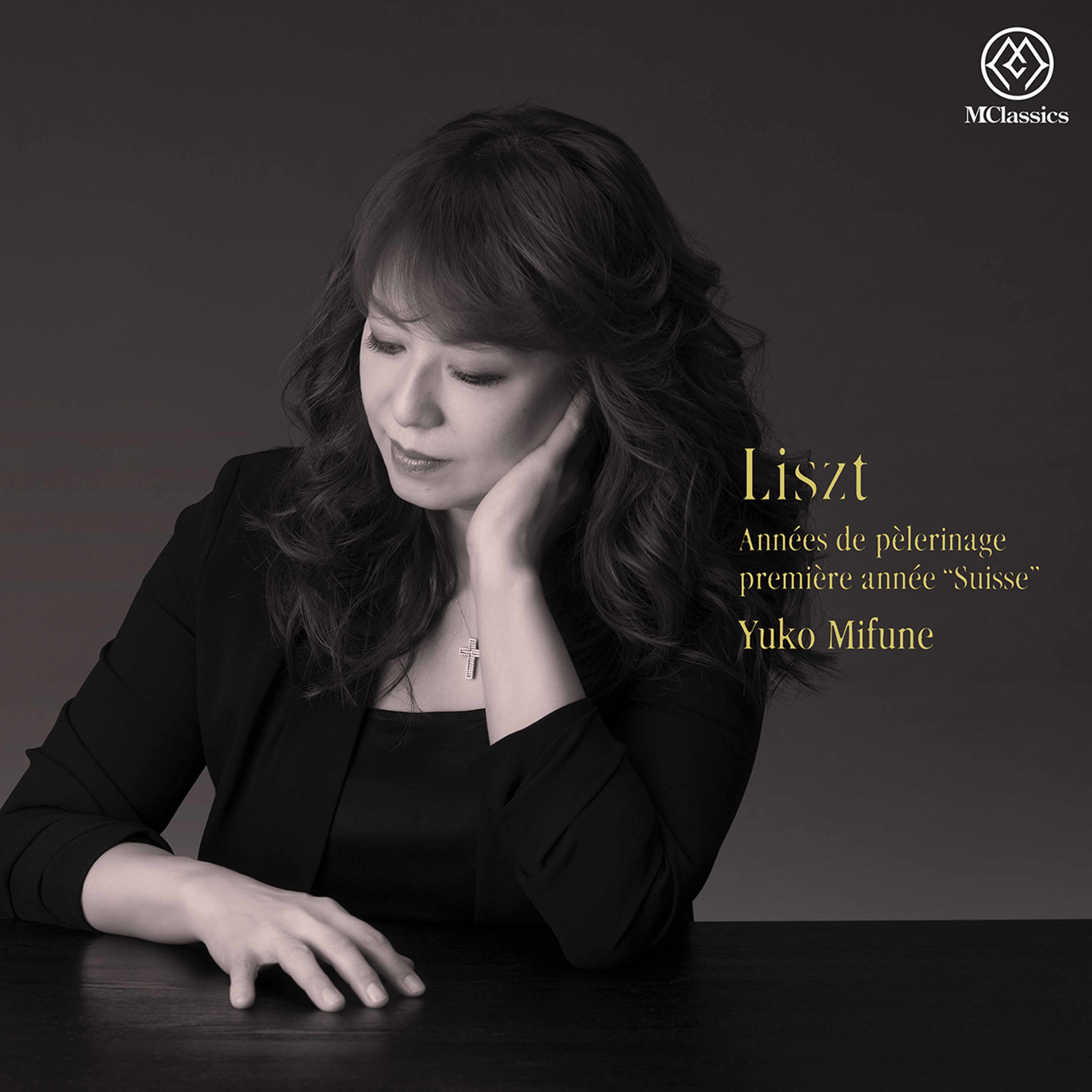 Yuko Mifune – Liszt- Années de pèlerinage I, S. 160