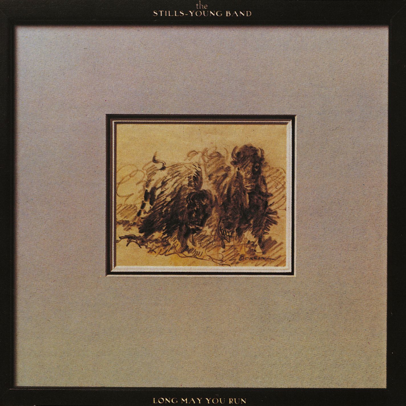 The Stills-Young Band – Long May You Run
