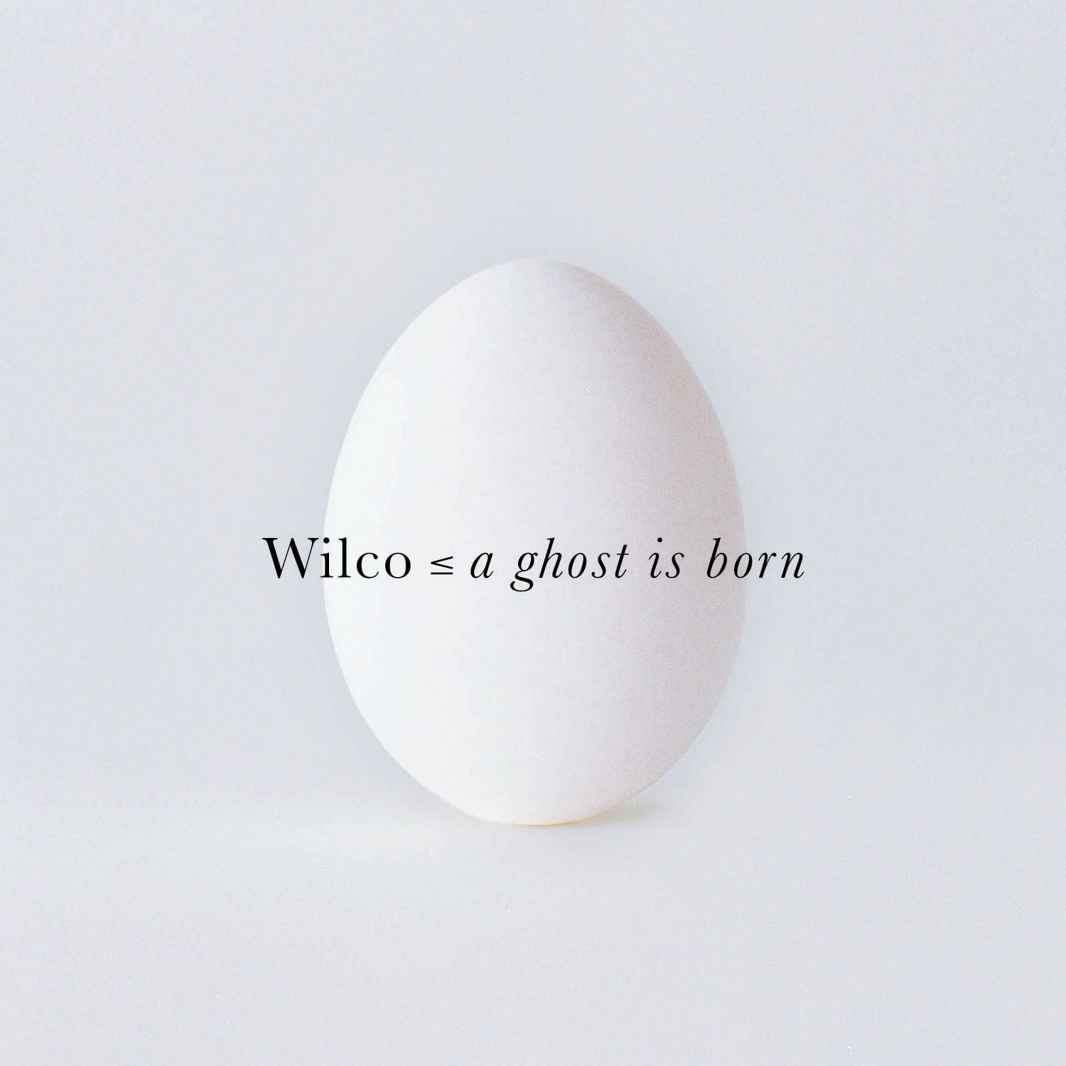 Wilco – A Ghost Is Born
