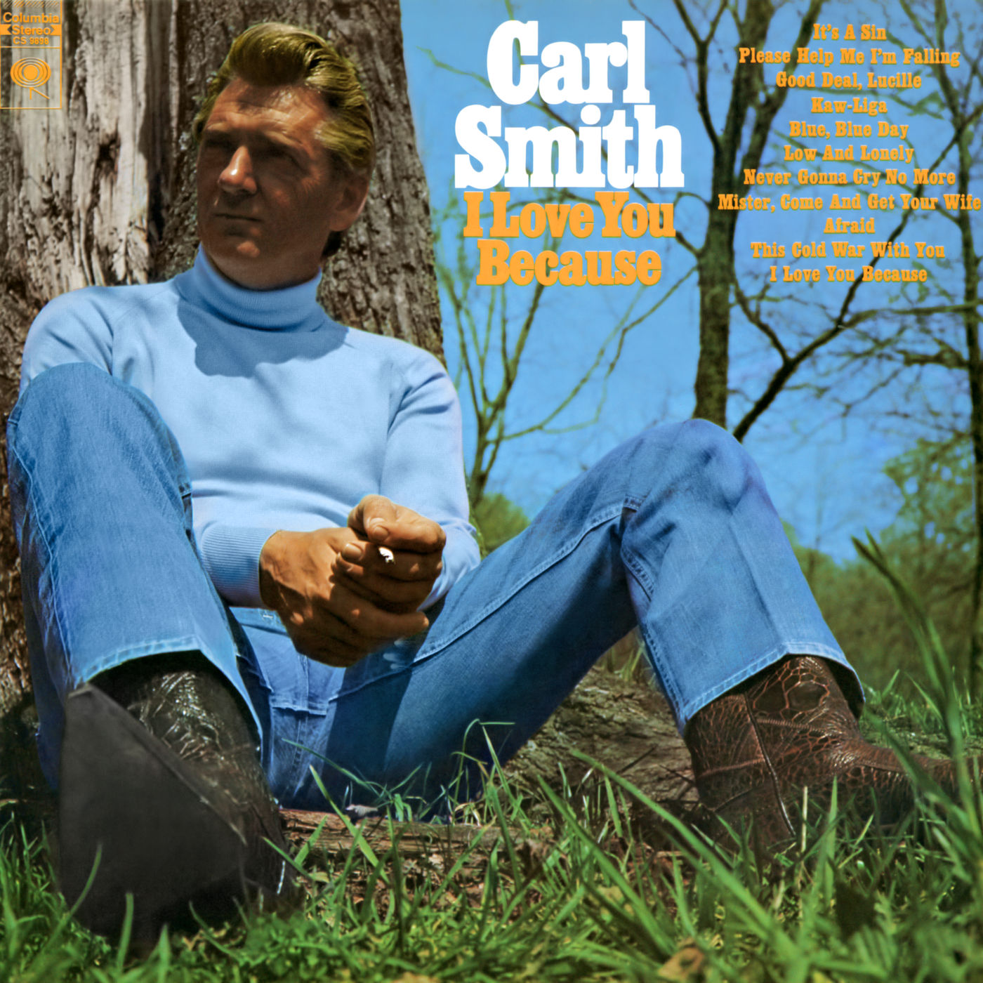 Carl Smith – I Love You Because