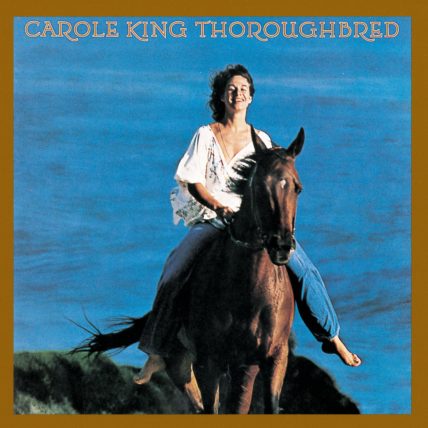 Carole King – Thoroughbred