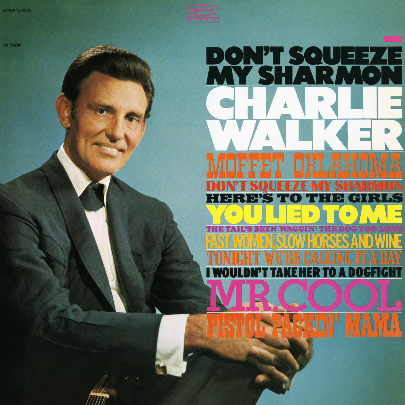 Charlie Walker – Don’t Squeeze My Sharmon