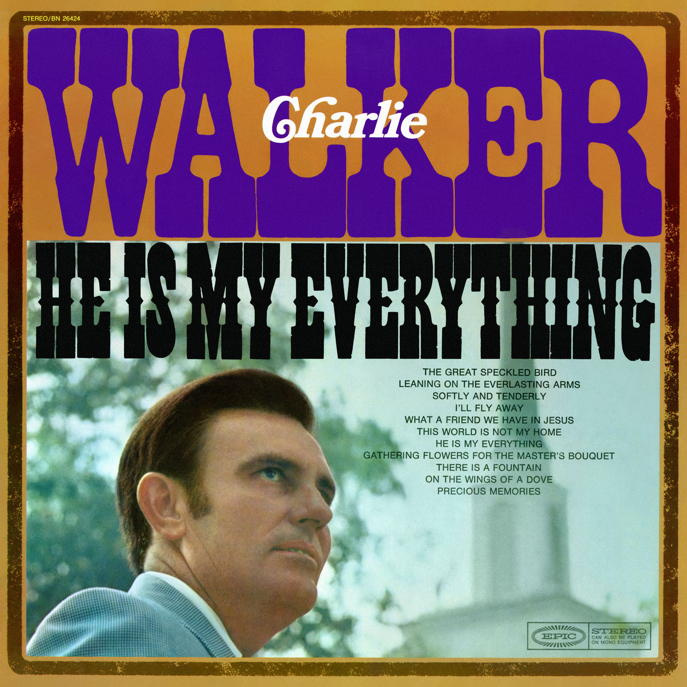 Charlie Walker – He Is My Everything