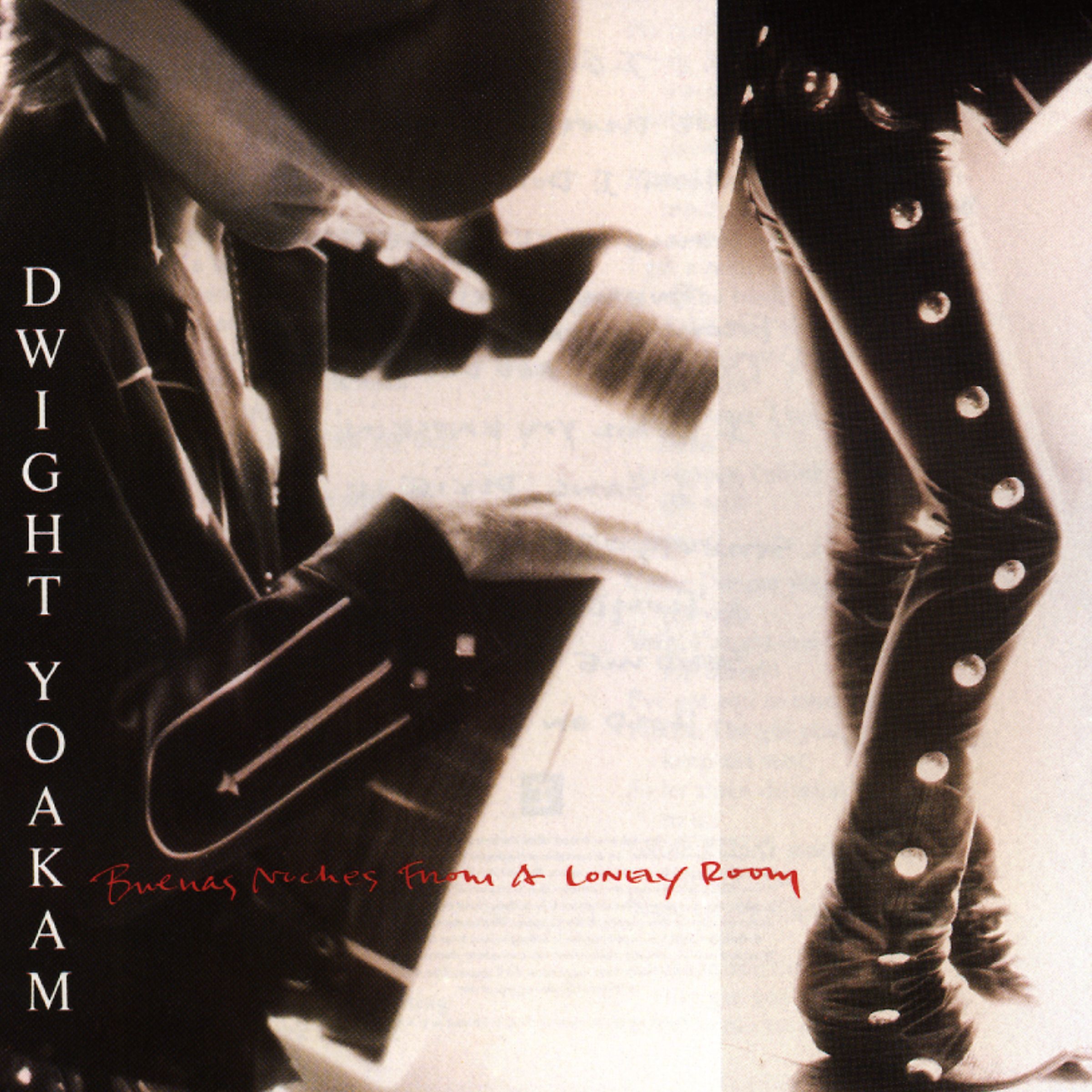 Dwight Yoakam – Buenas Noches From a Lonely Room