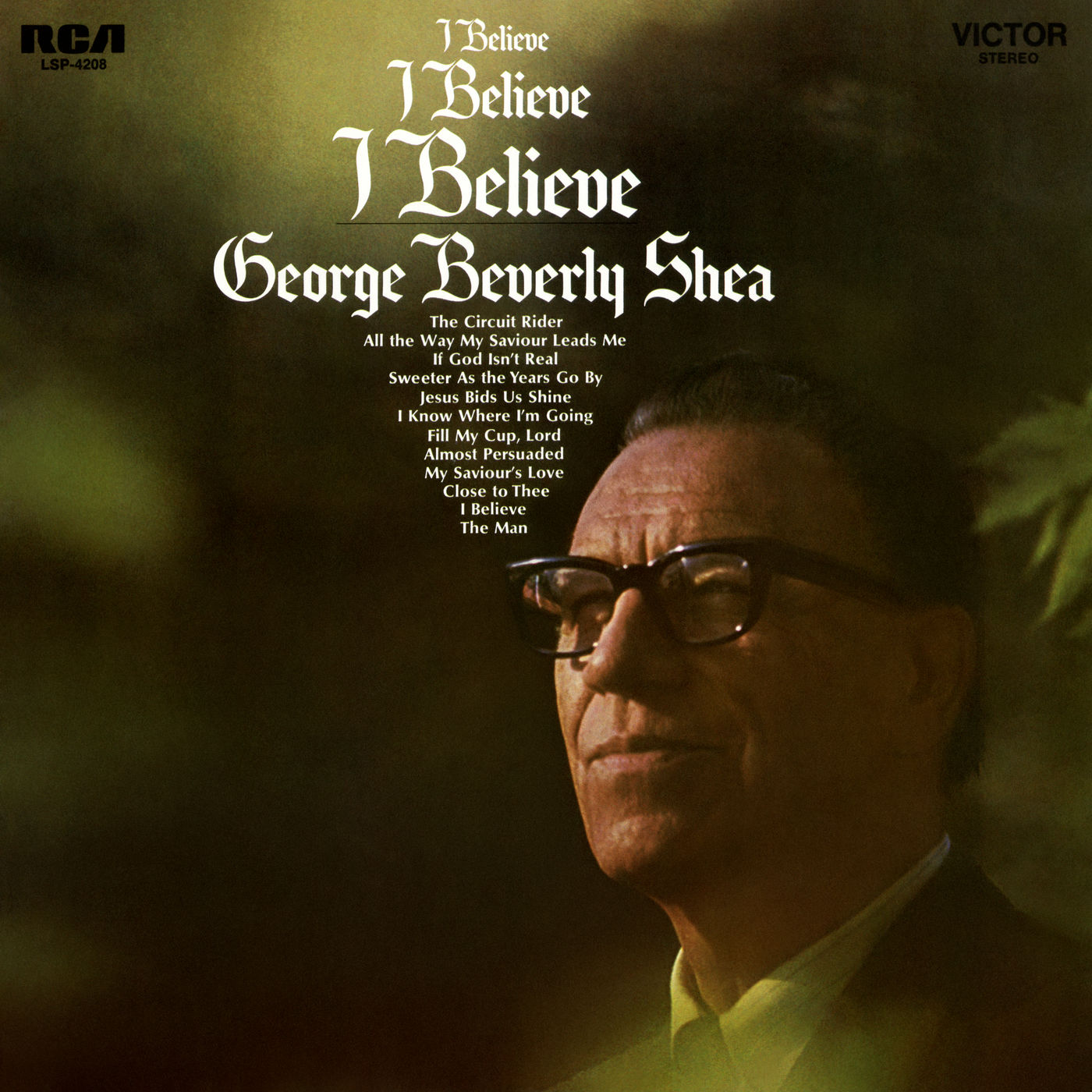 George Beverly Shea – I Believe