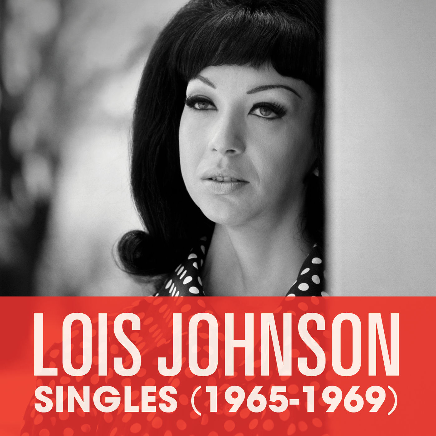 Lois Johnson – Singles (1965-1969)