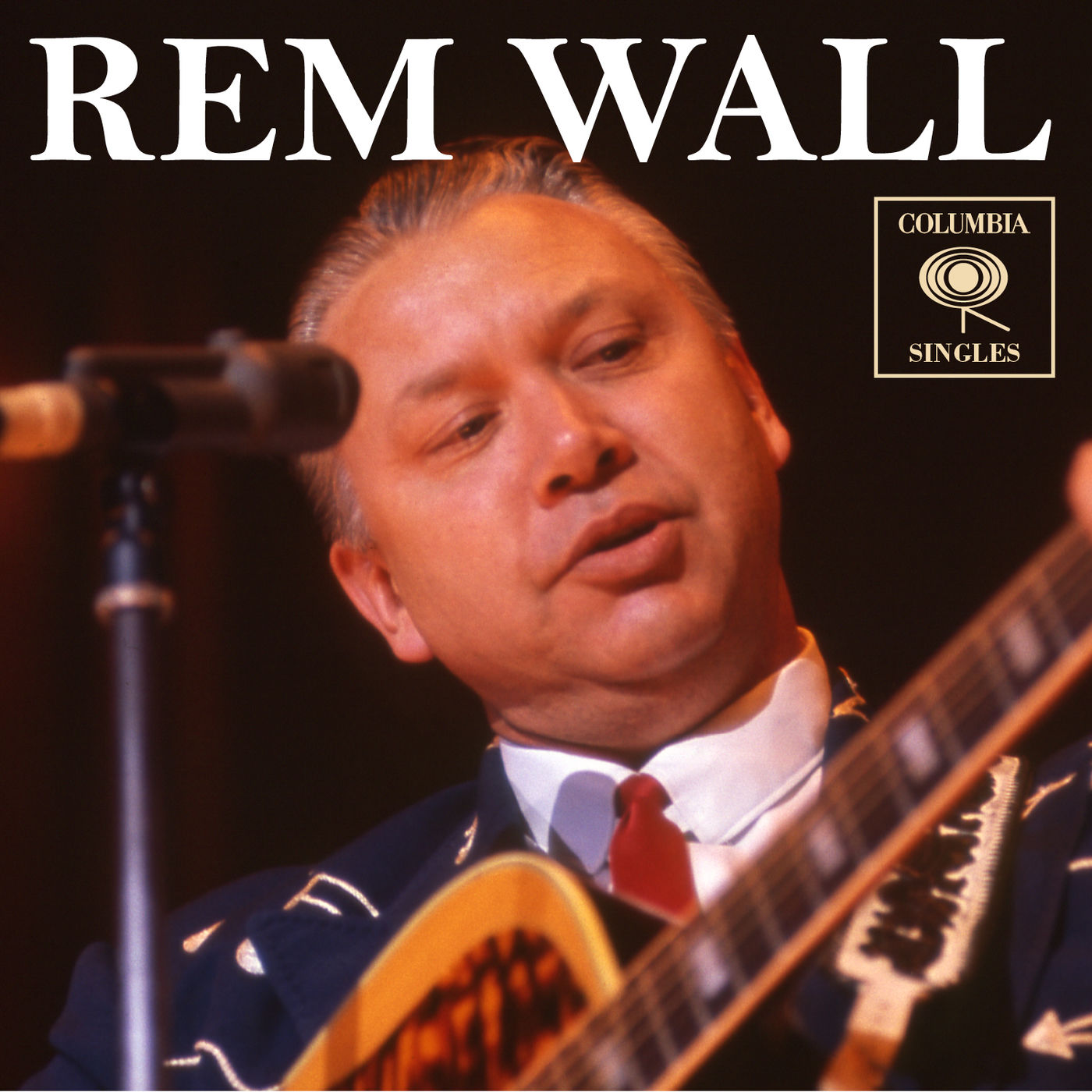 Rem Wall – Columbia Singles
