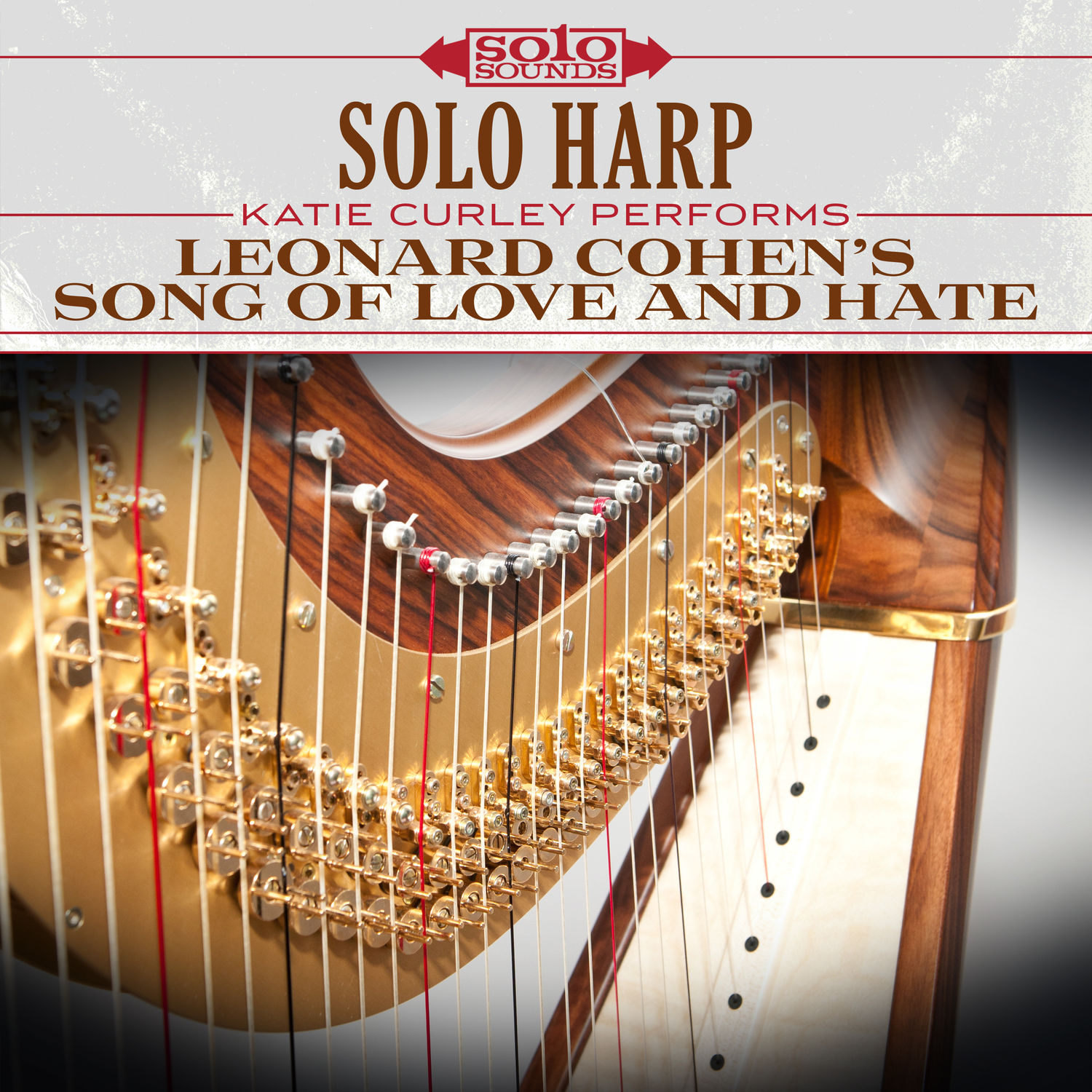 Solo Sounds – Solo Harp- Leonard Cohen’s Songs of Love and Hate