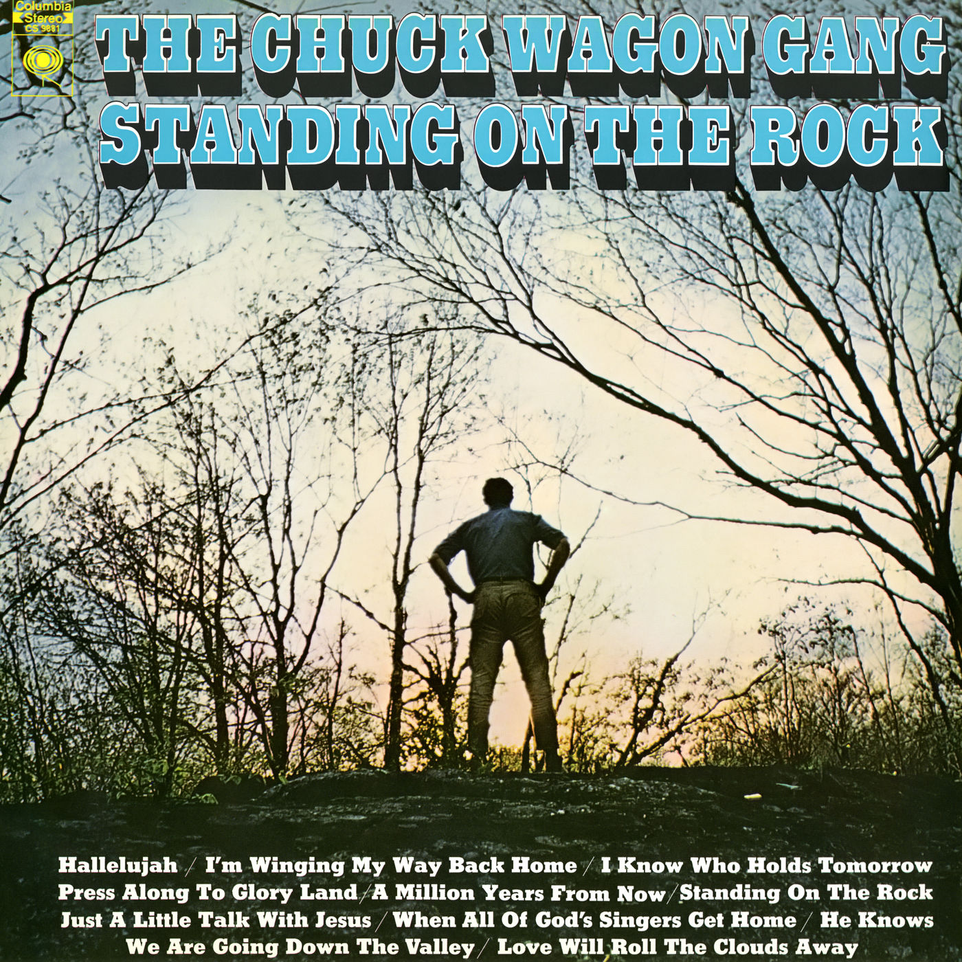 The Chuck Wagon Gang – Standing On the Rock