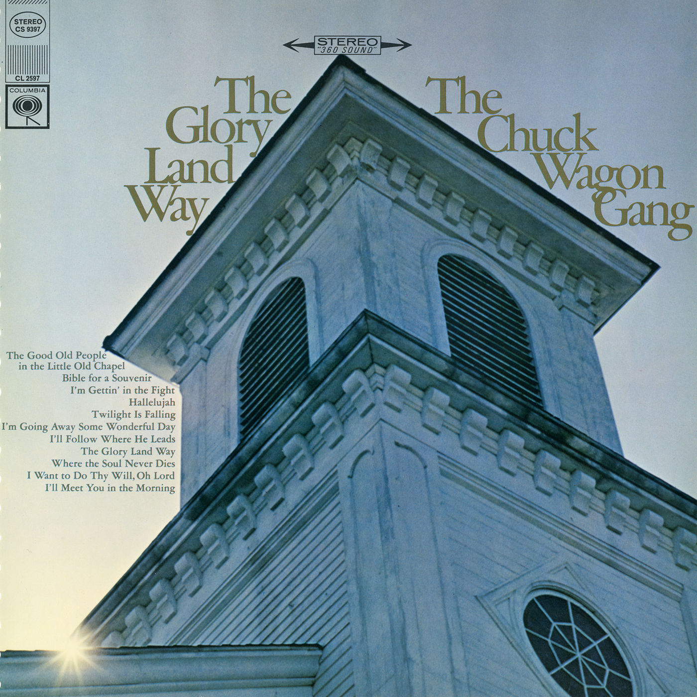 The Chuck Wagon Gang – The Glory Land Way