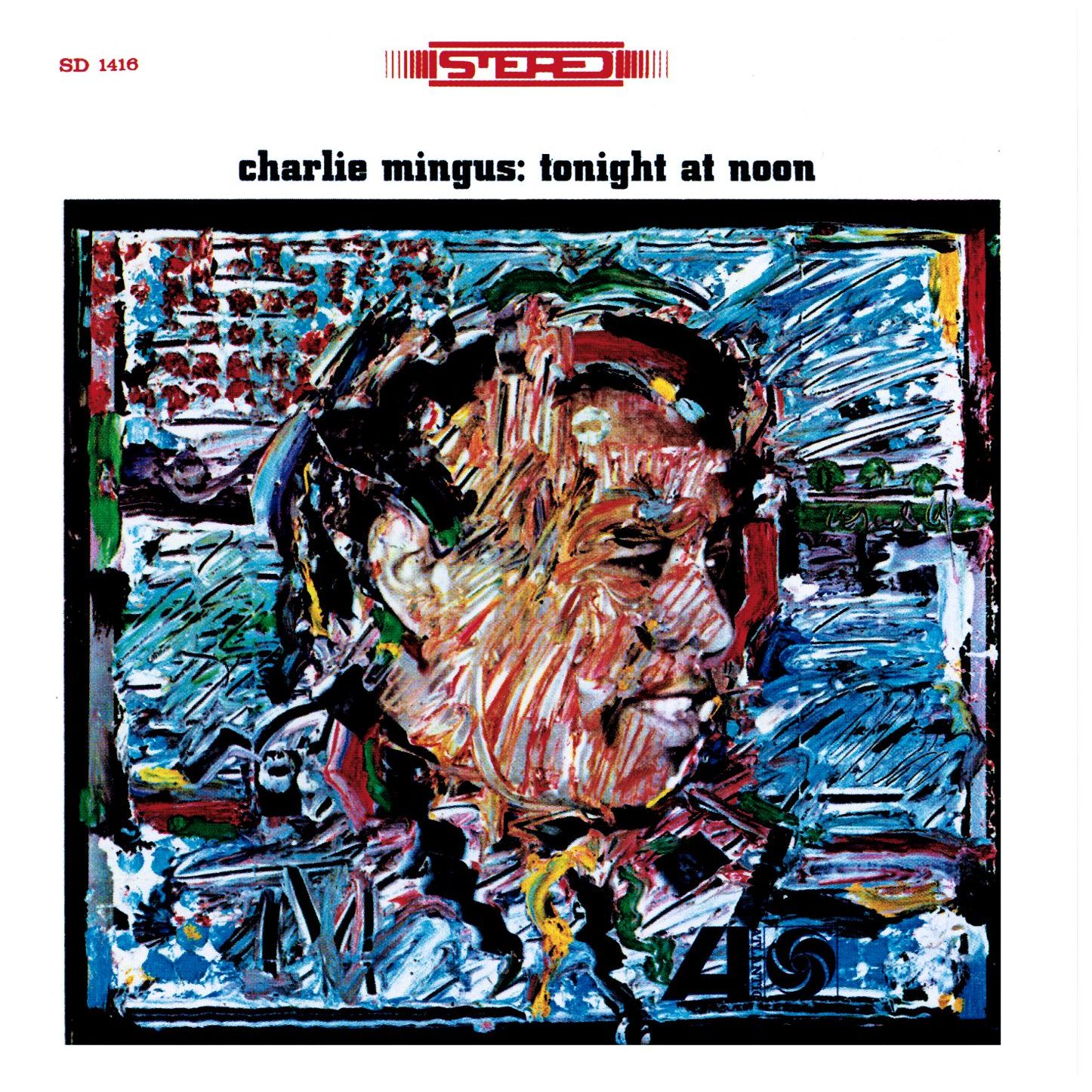 Charles Mingus – Tonight At Noon