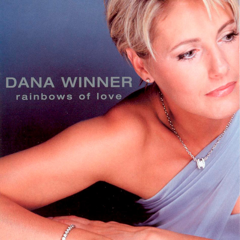 Dana Winner – Rainbows Of Love