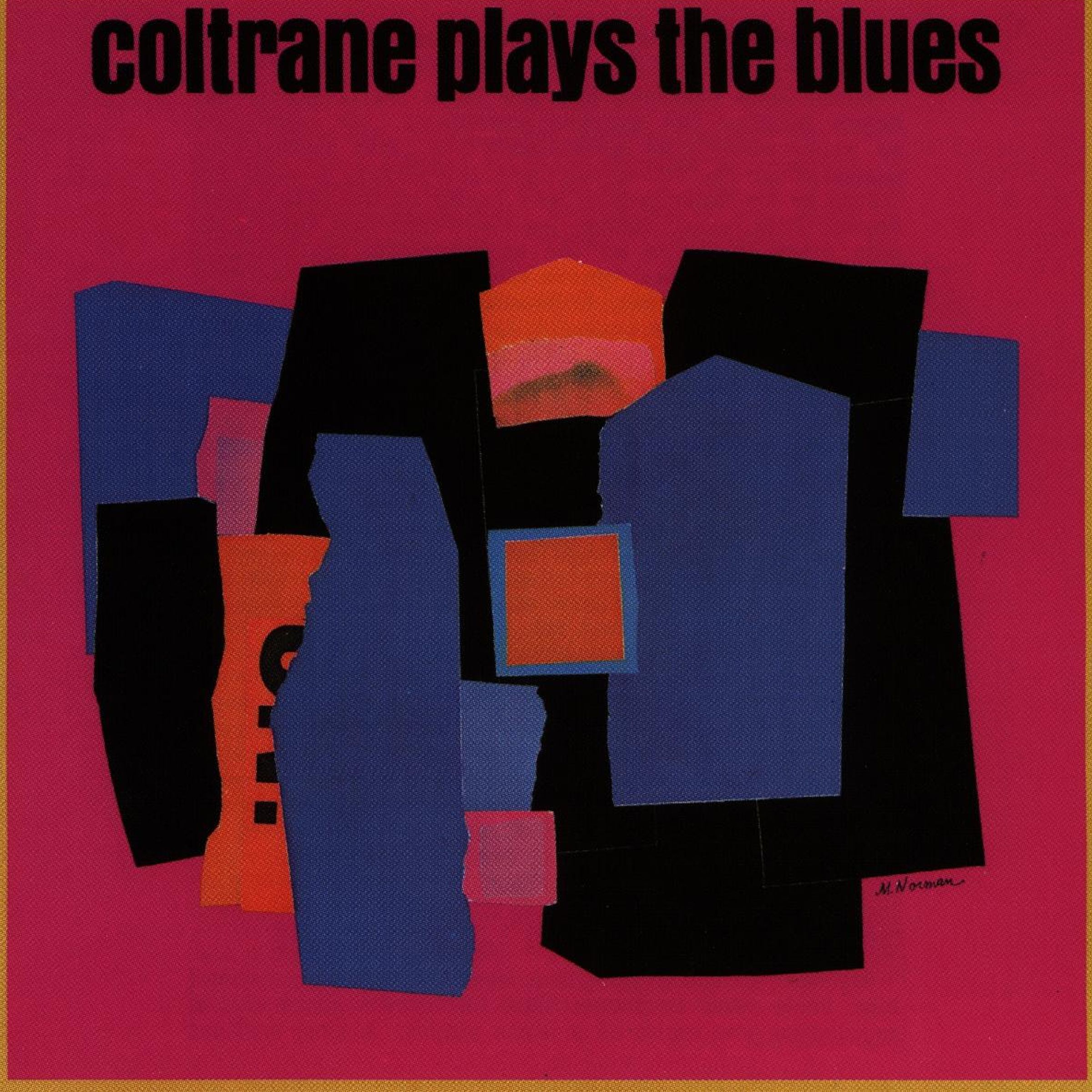 John Coltrane – Coltrane Plays the Blues