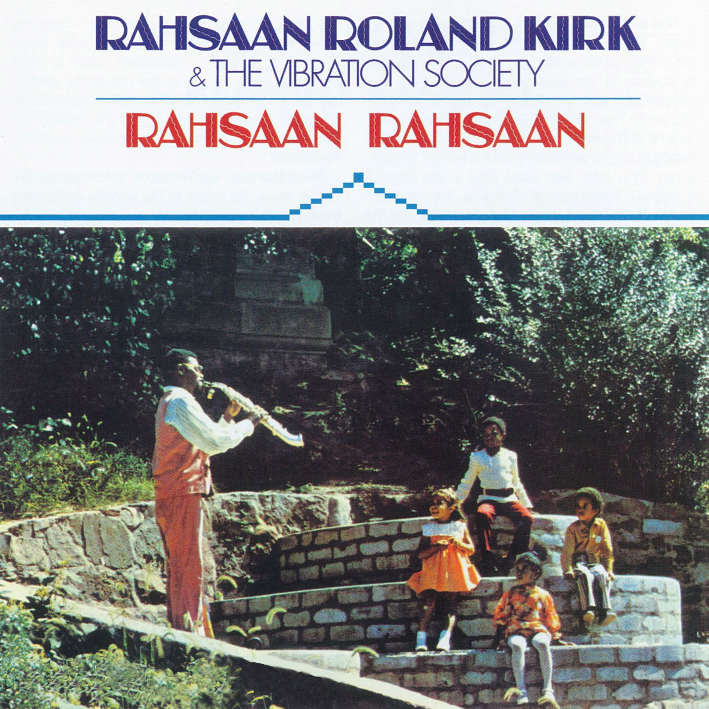 Rahsaan Roland Kirk & The Vibration Society – Rahsaan Rahsaan