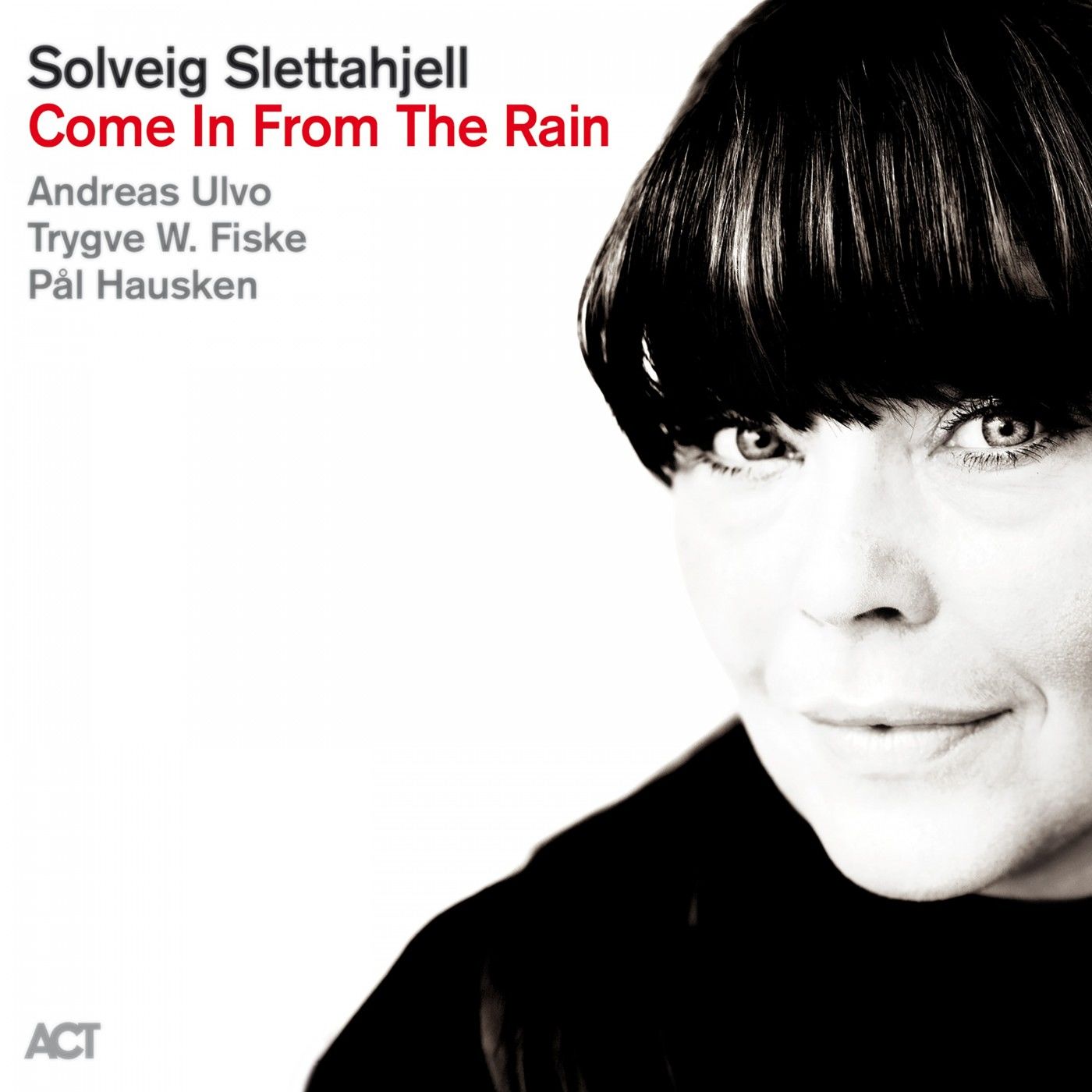 Solveig Slettahjell – Come in from the Rain