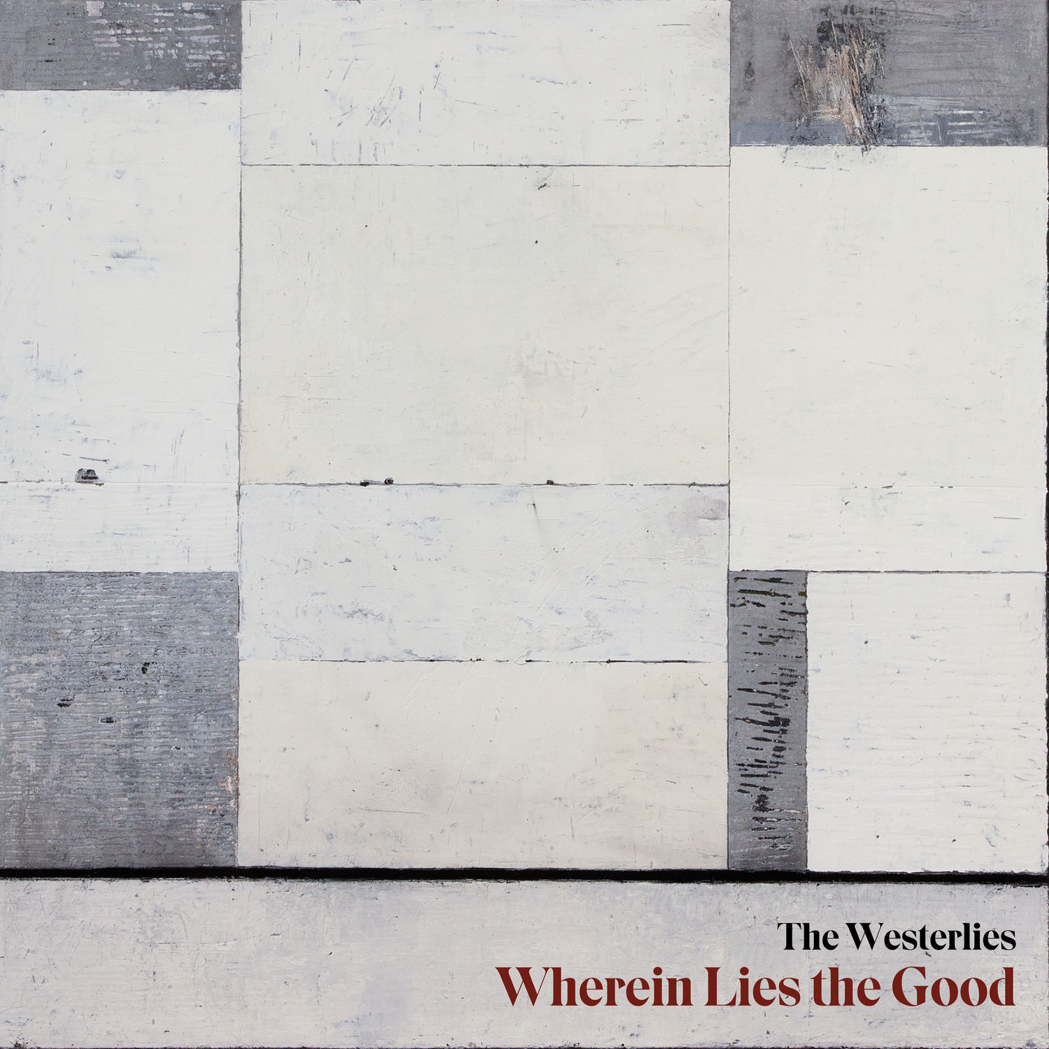 The Westerlies – Wherein Lies the Good