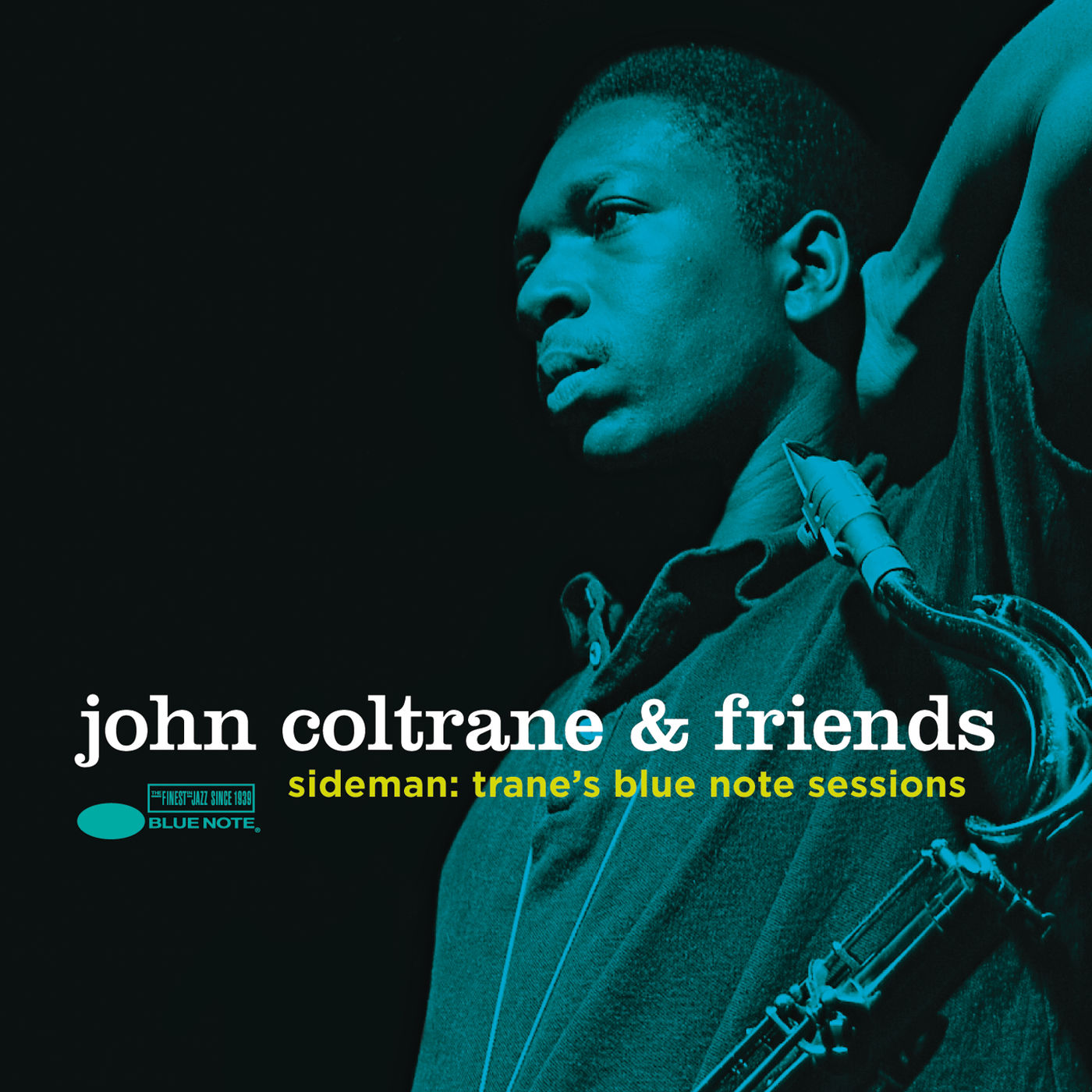 Various Artists – John Coltrane & Friends – Sideman- Trane’s Blue Note Sessions