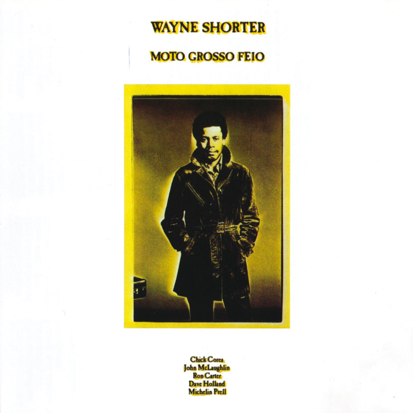 Wayne Shorter – Moto Grosso Feio