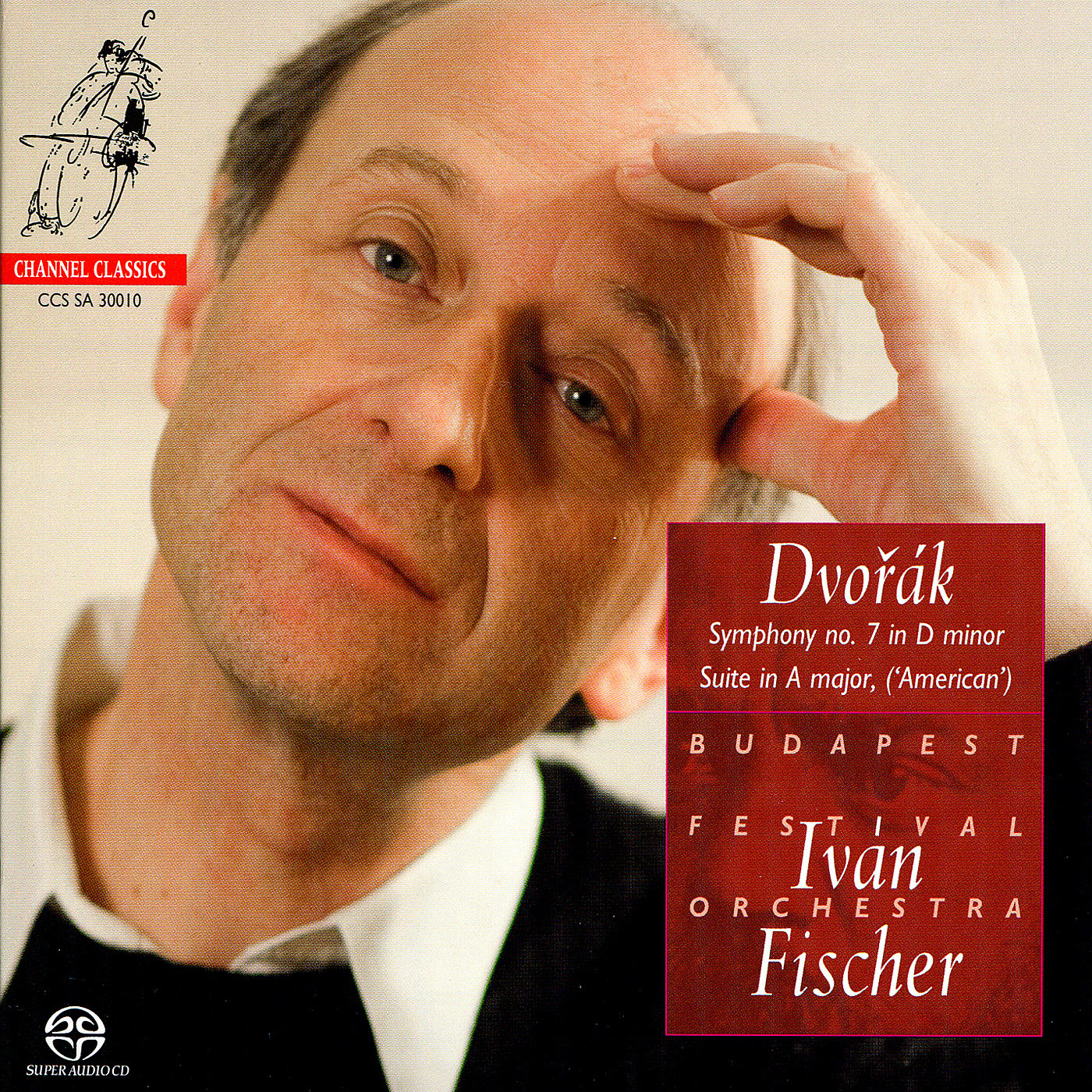 Iván Fischer – Anton Dvorák – Symphony No. 7 & Suite in A Major -American-