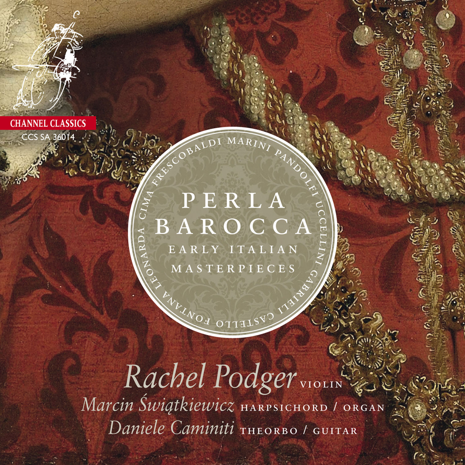 Rachel Podger – Perla Barocca- Early Italian Masterpieces